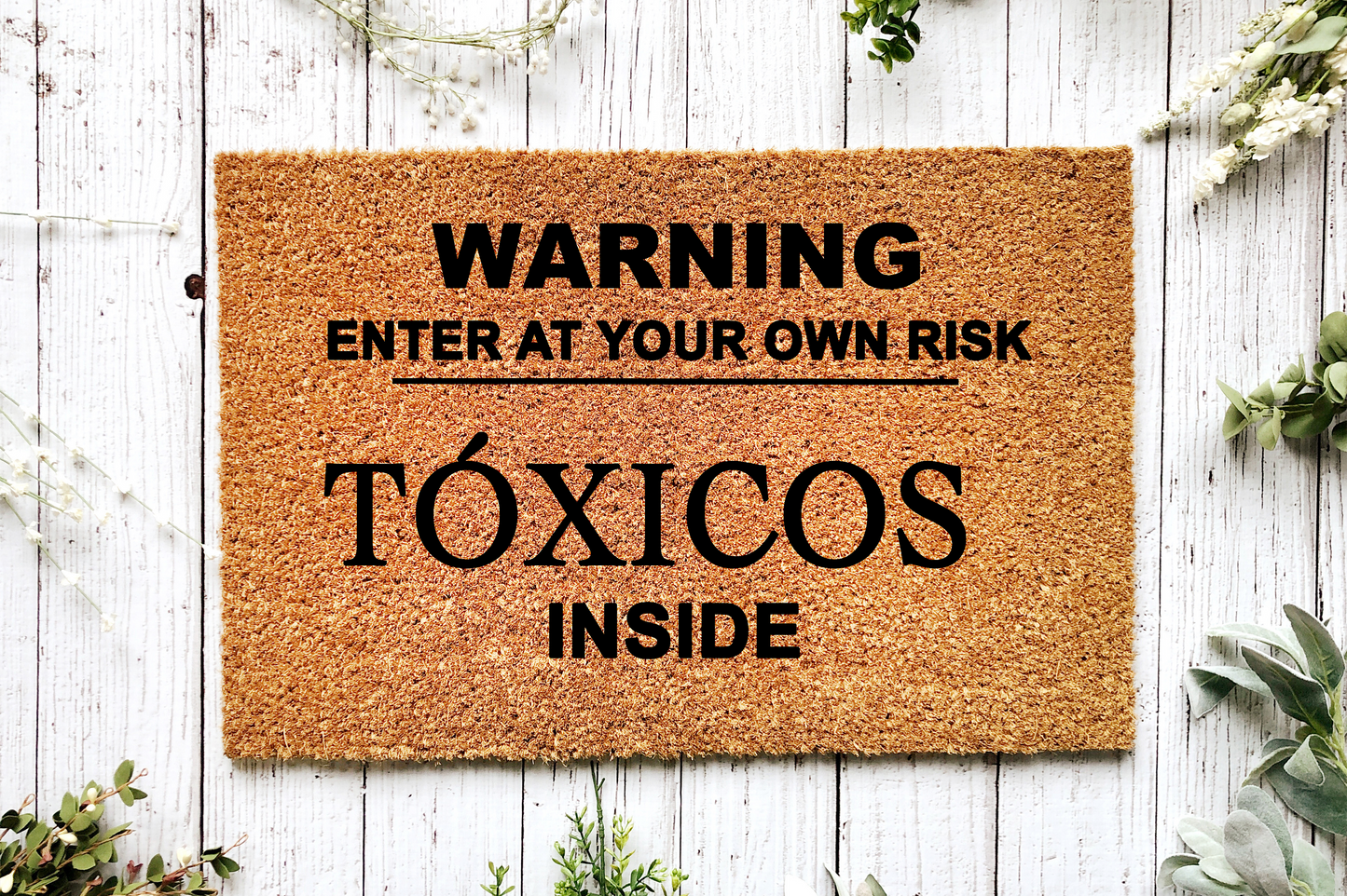 Doormat - WARNING ENTER AT YOUR OWN RISK TÓXICOS INSIDE