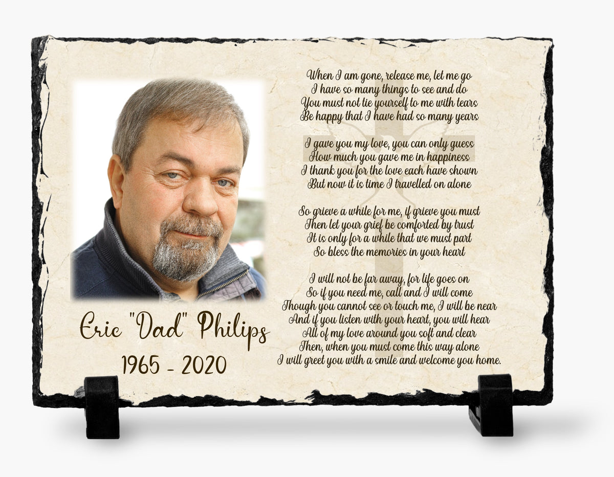 Cream When I Am Gone Release Me memorial photo slate with a man's portrait, poem, personalized name and dates, and black display stands.