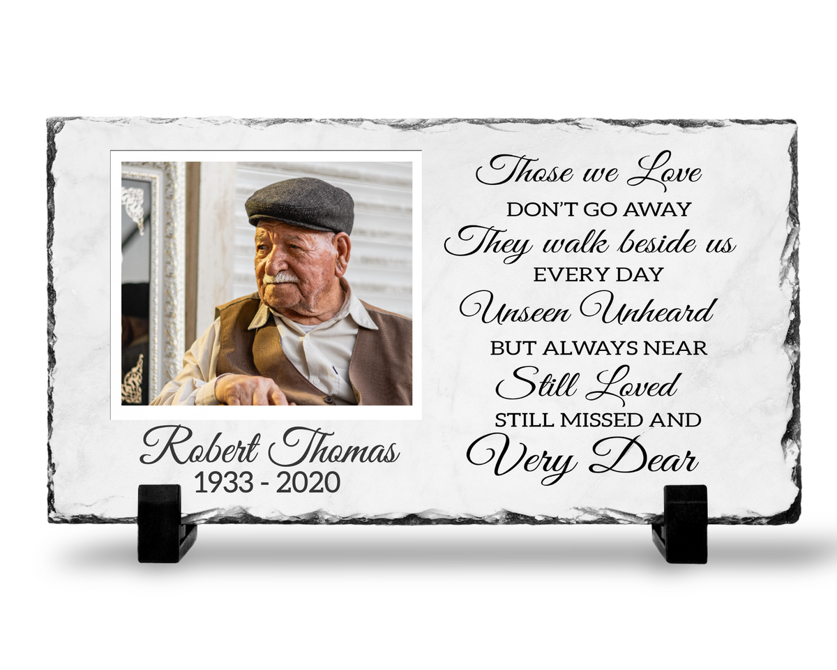 Narrow memorial photo slate with Those We Love Don't Go Away wording