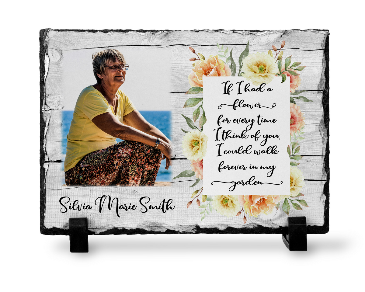 Memorial photo slate with If I Had a Flower wording