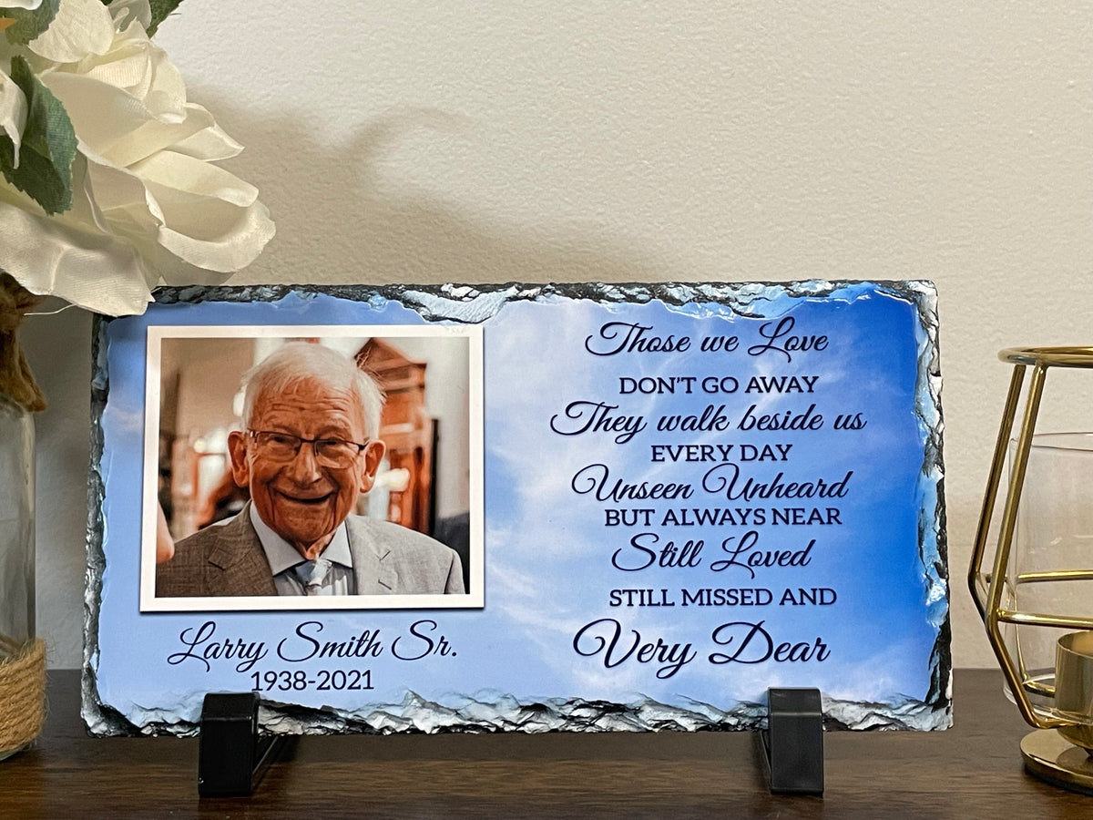 Narrow Those We Love Don't Go Away memorial photo slate with a blue-sky print