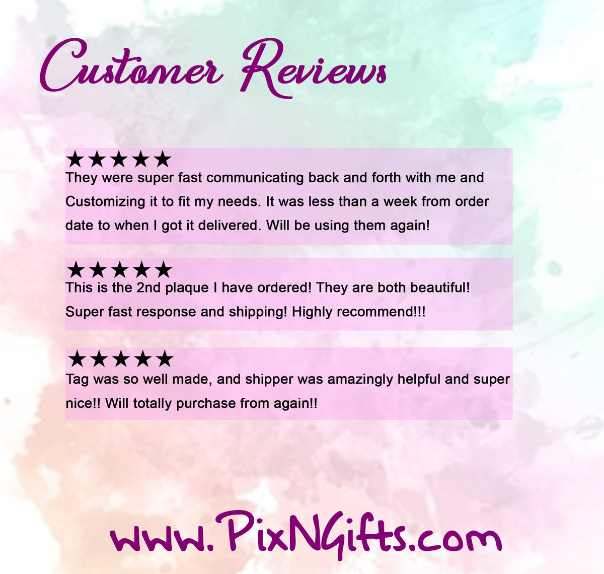 Customer review graphic with three five-star testimonials about PixNGifts orders